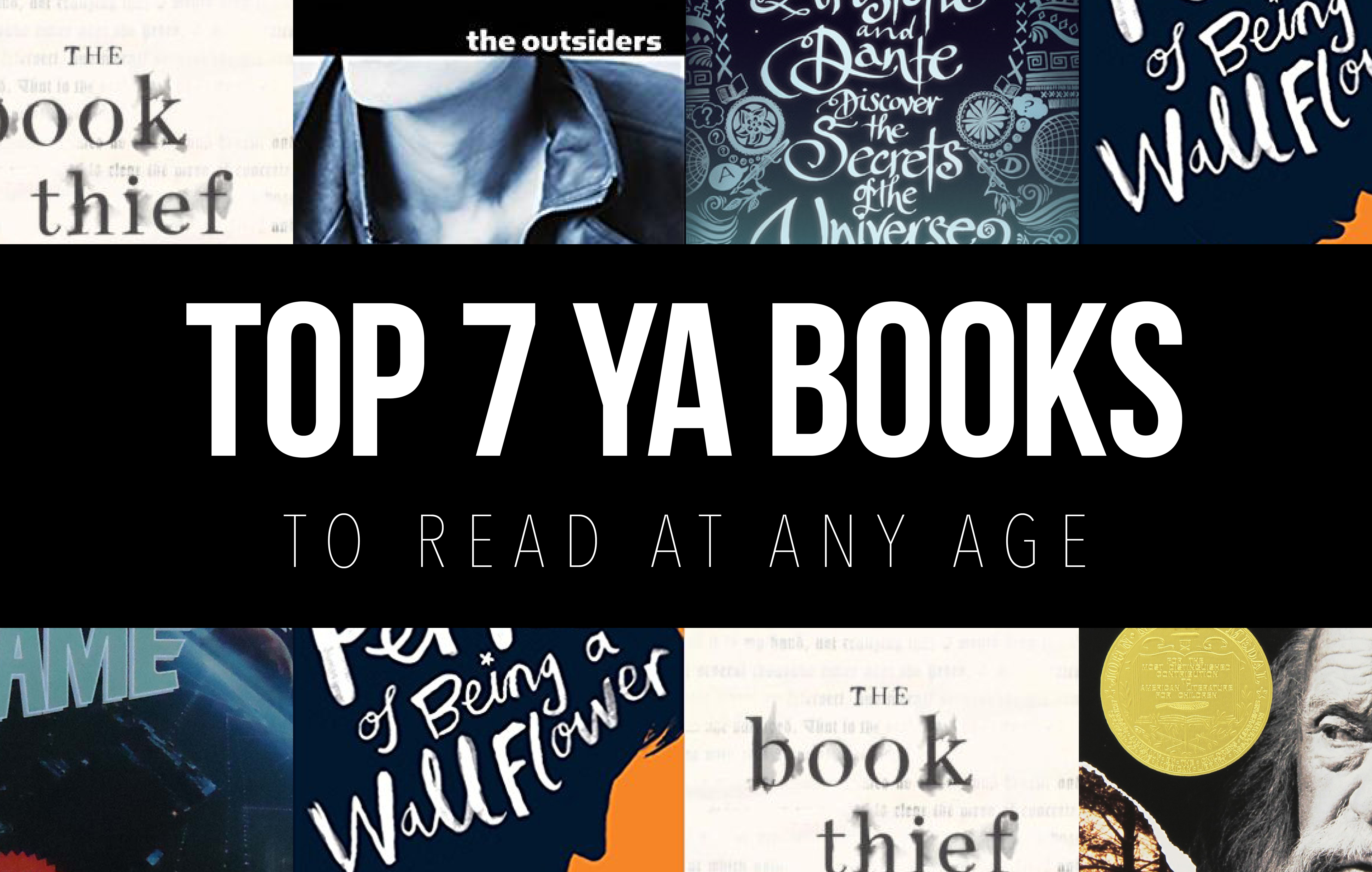 TOP 7 YA BOOKS TO READ AT ANY AGE