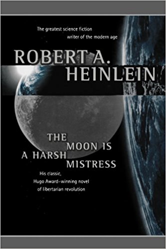 The Moon is a Harsh Mistress Science Fiction Book